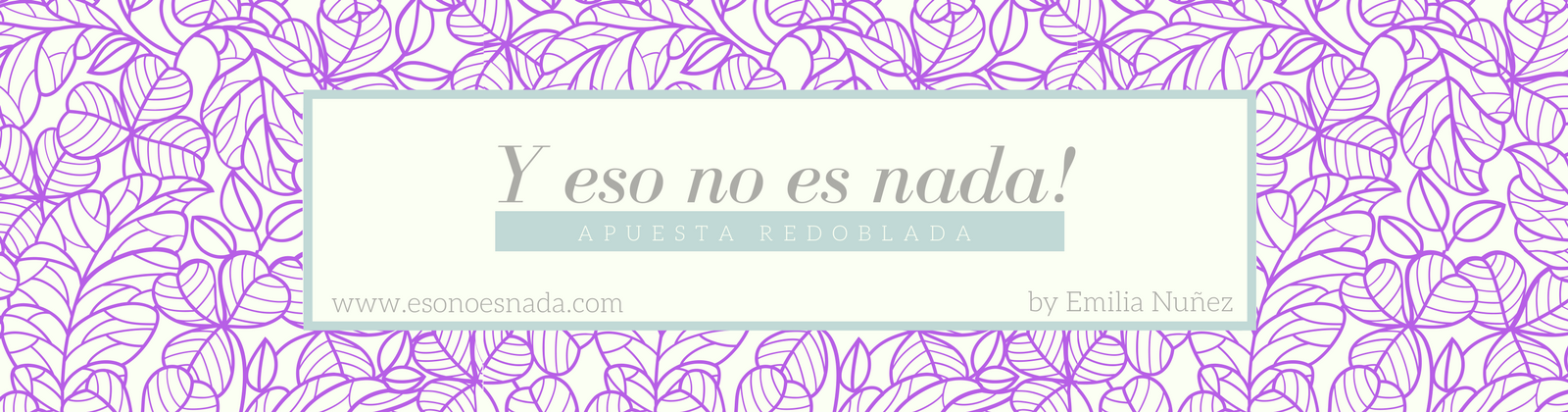 y-eso-no-es-nada-2-y-eso-no-es-nada-blog